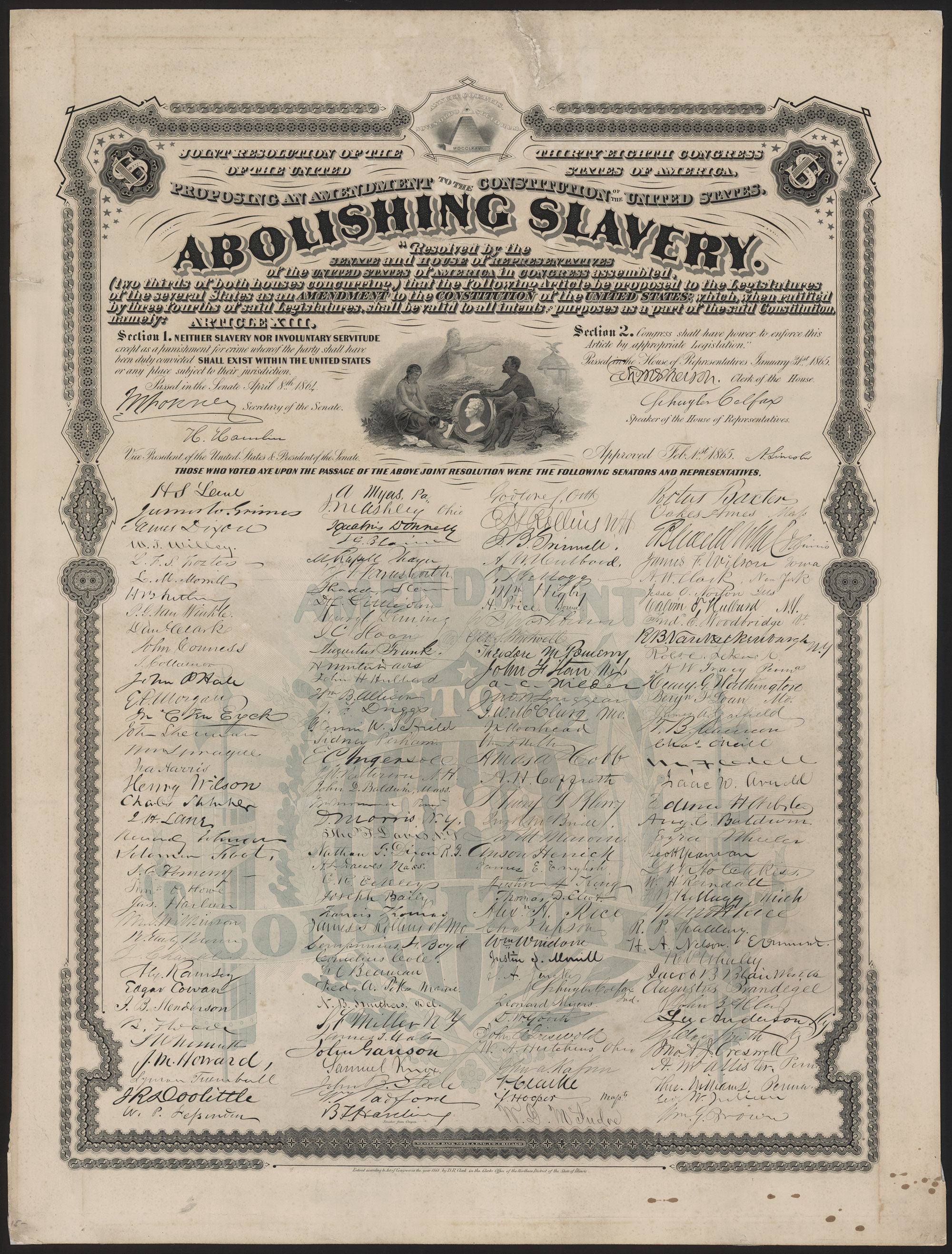 Abolishing Slavery. Joint resolution of the thirty eight Congress of the United States of America, proposing an amendment to the Constitution of the United States, abolishing slavery.