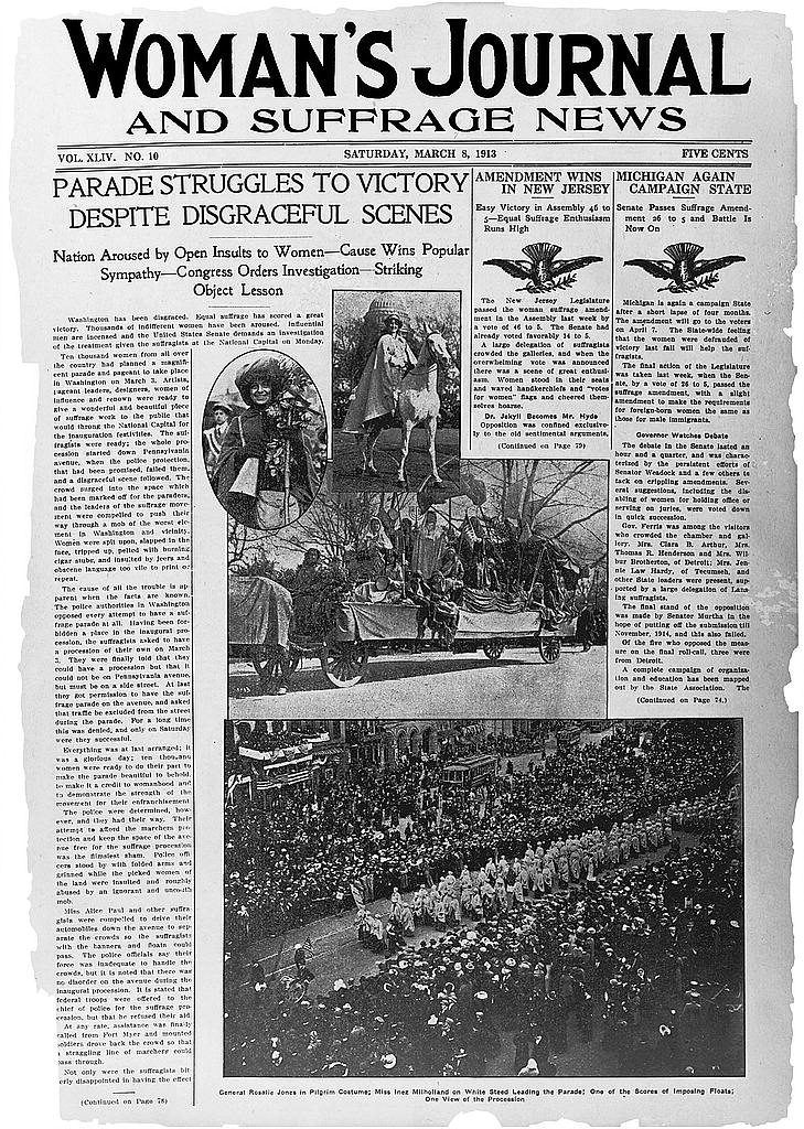 'Parade Struggles to Victory Despite Disgraceful Scenes.' Images of the women's suffrage parade in Washington, DC. Woman's Journal and Suffrage News. March 8, 1913. Library of Congress