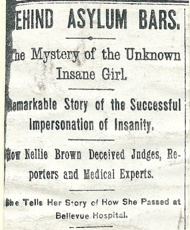 “Behind Asylum Bars” by Nellie Bly. The New York World. Oct. 17, 1887. Courtesy of NYU Digital Library Services